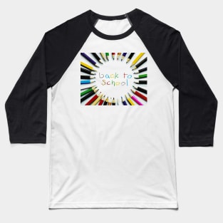 Back to school 2020 colouring pencils Baseball T-Shirt